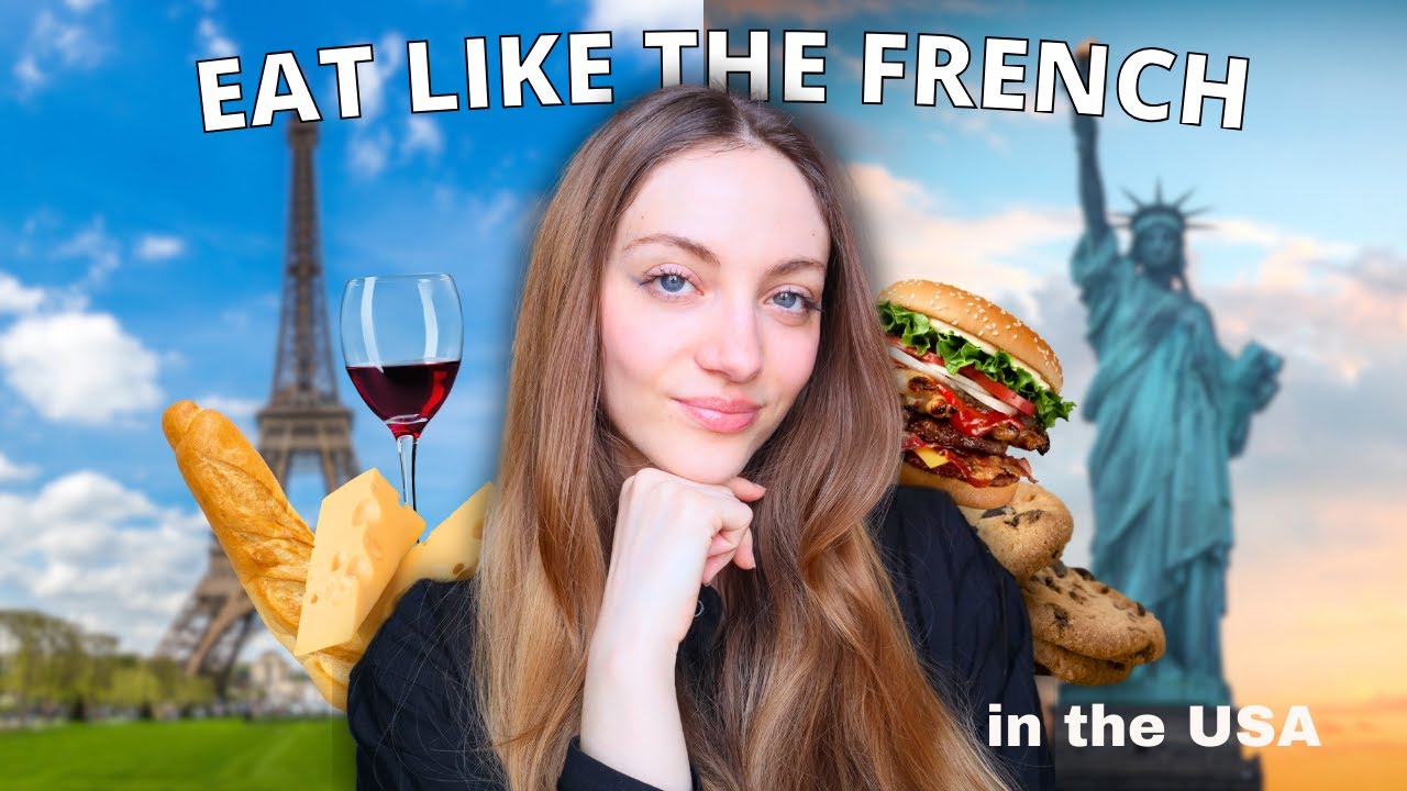 How to eat like the French while living in the USA! | Edukale