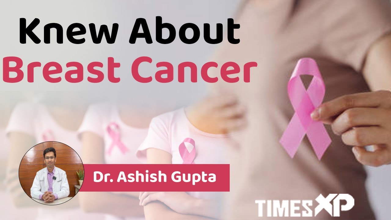 Breast Cancer: Dr. Ashish Gupta discusses crucial aspects of breast cancer | TimesXP