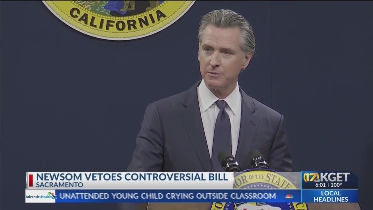 News from the California Capitol: Newsom vetoes controversial bill