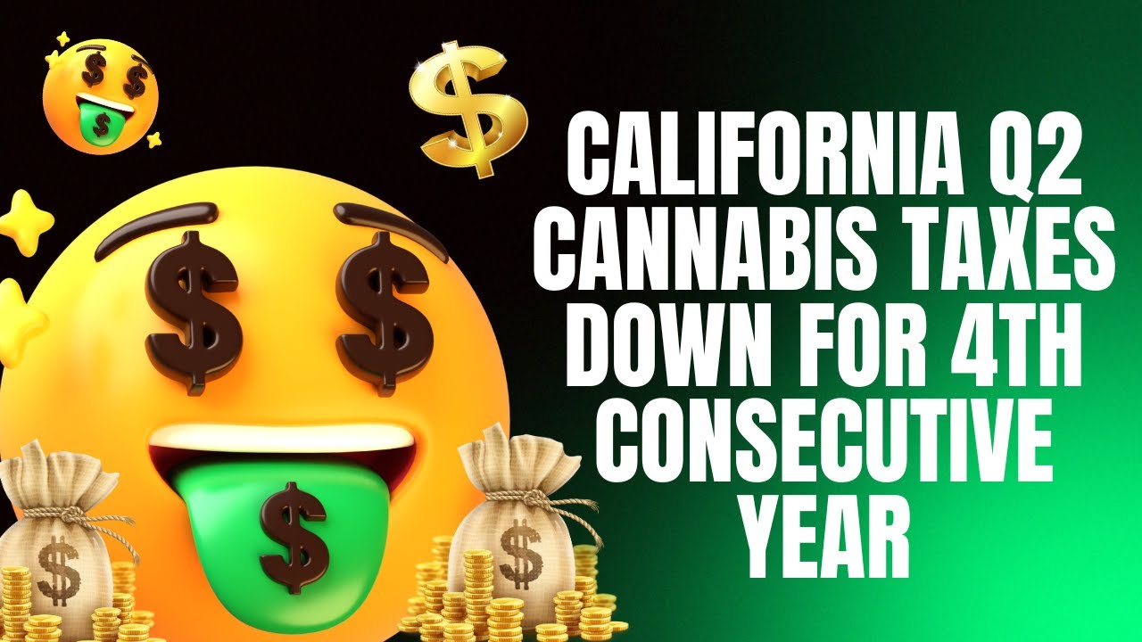 California Q2 Cannabis Taxes Down for 4th Consecutive Year