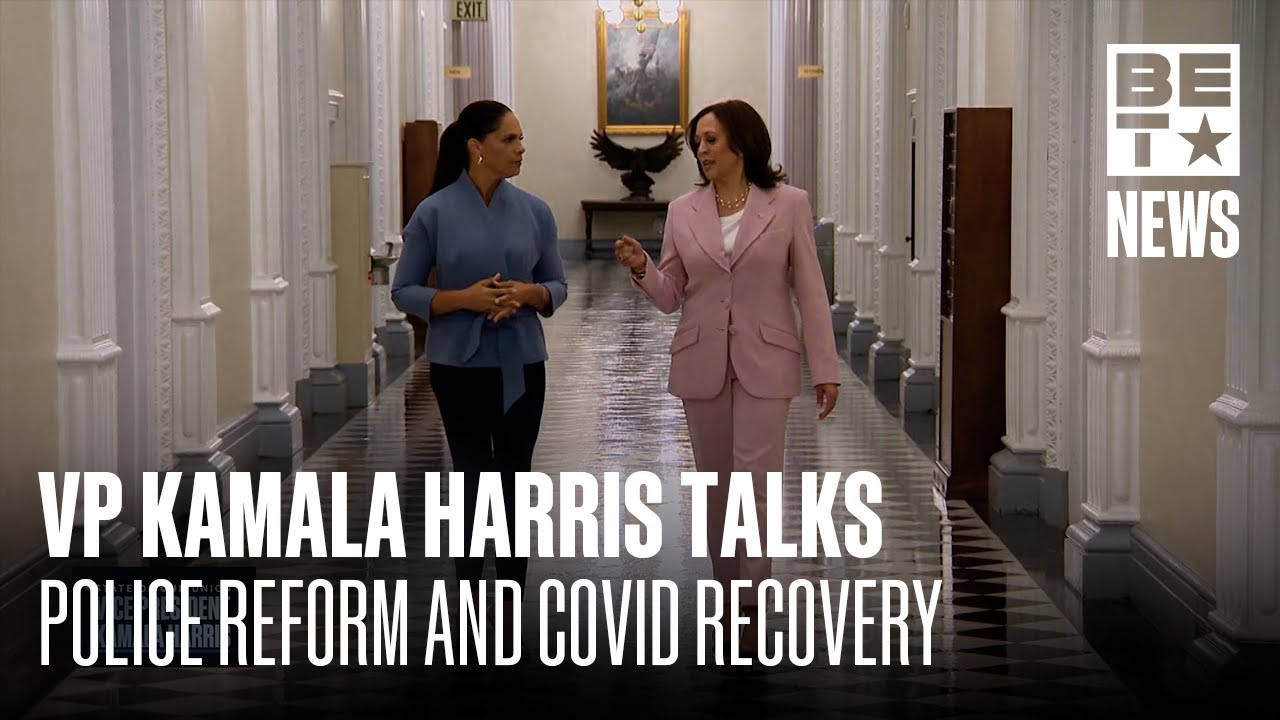 VP Kamala Harris Talks Police Reform And COVID Recovery | BET News | We Vote BET