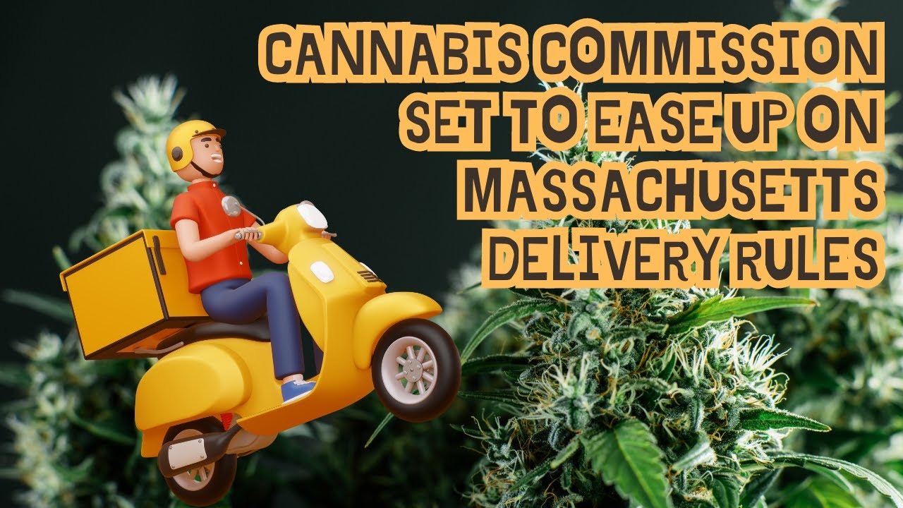 Cannabis commission set to ease up on Massachusetts delivery rules