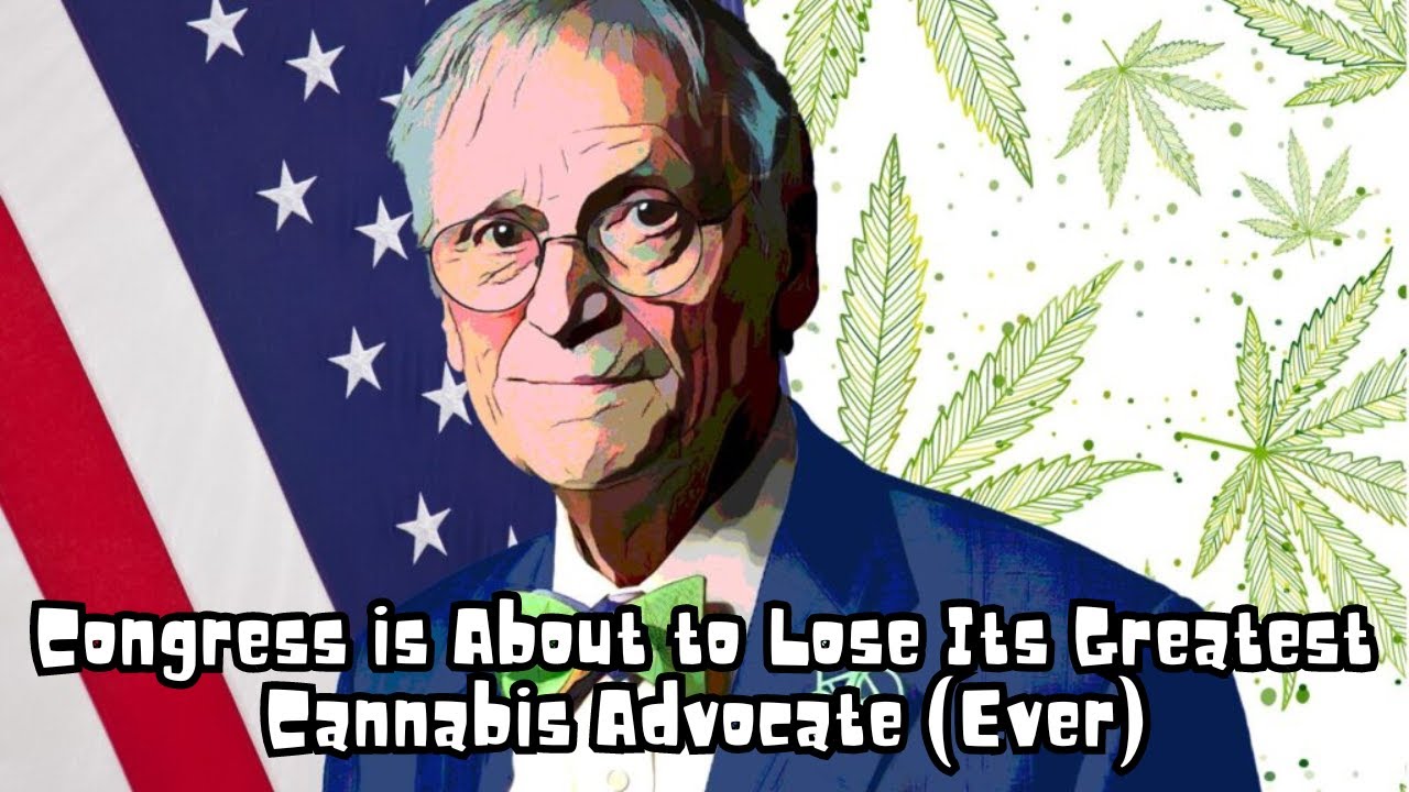 Congress is About to Lose Its Greatest Cannabis Advocate (Ever)