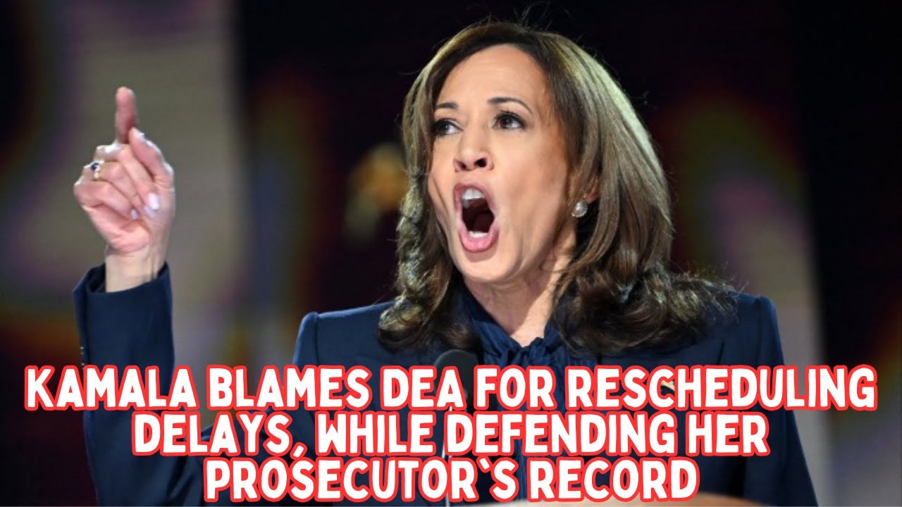 Kamala Harris Blames Marijuana Rescheduling Delay On DEA ‘Bureaucracy,’ While Defending Her Record