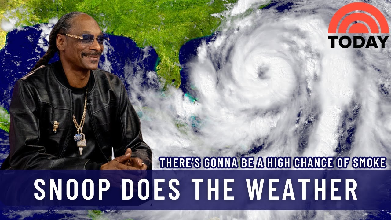 Watch Snoop Dogg take over Al Roker's job with a cannabis-themed weather report