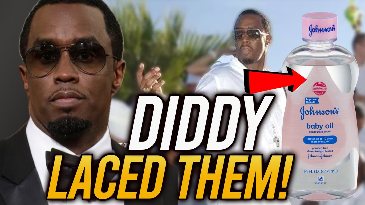 Feds Confirm Diddy Spiked Baby Oil With This Substance…