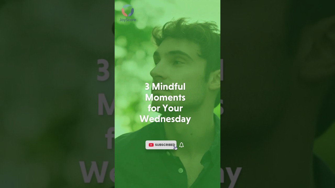 3 Simple Mindful Moments to Boost Your Wednesday Wellness 🌿 | Easy Mindfulness Tips