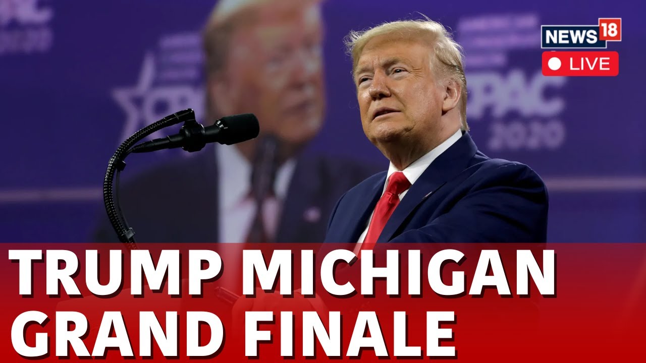 LIVE | Trump Latest News | Donald Trump Holds Rally In Michigan LIVE | US Elections 2024 | N18G