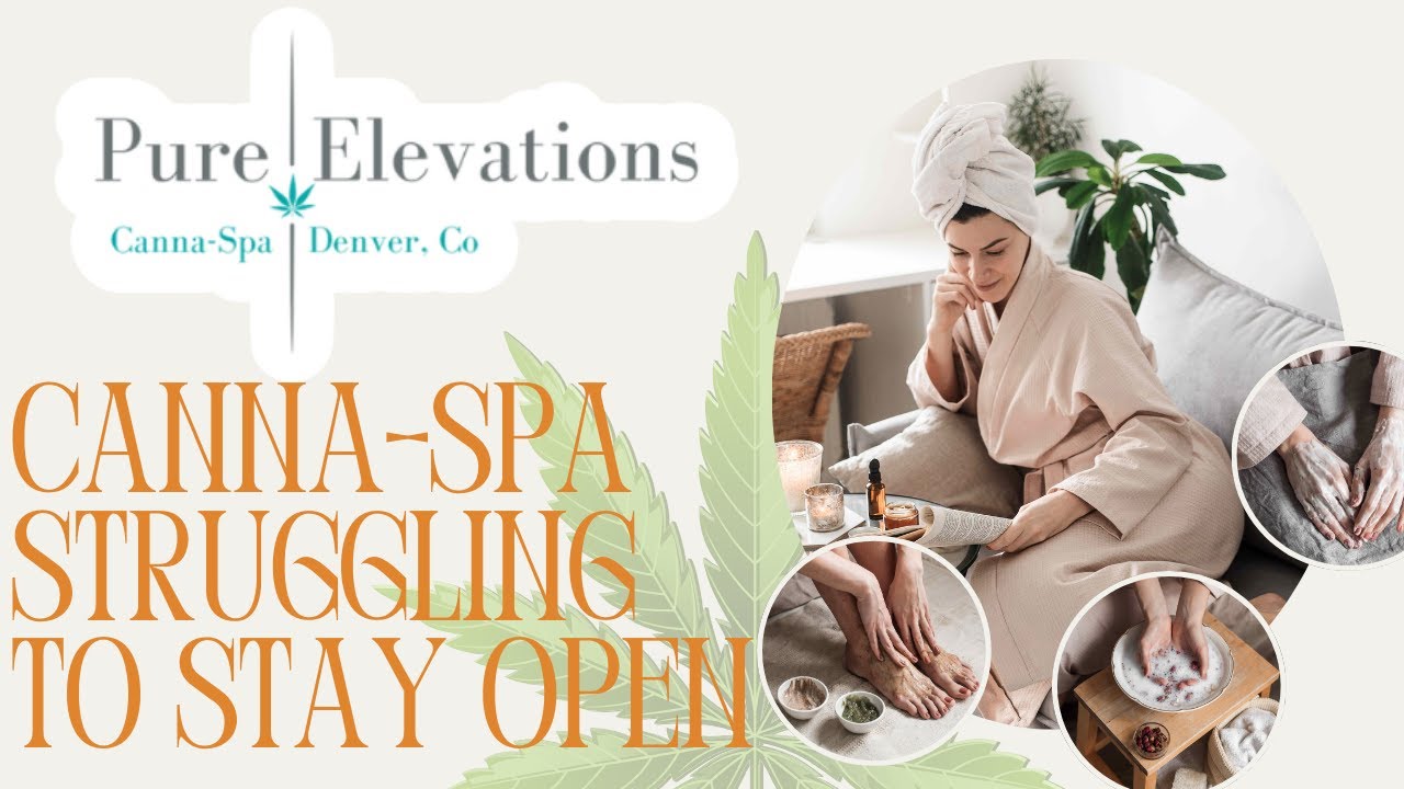 Pure Elevations, Denver’s First Cannabis Spa, Fighting to Stay Open