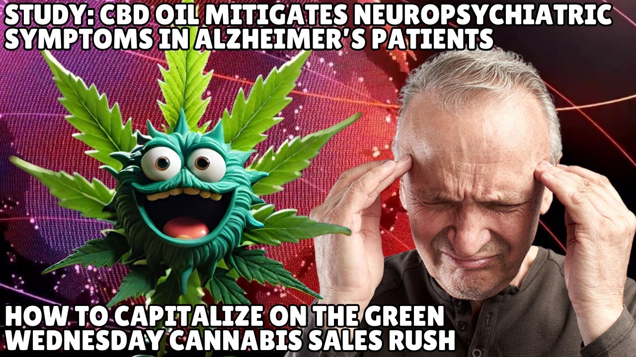 CBD Oil Mitigates Neuropsychiatric Symptoms in Alzheimer’s Patients