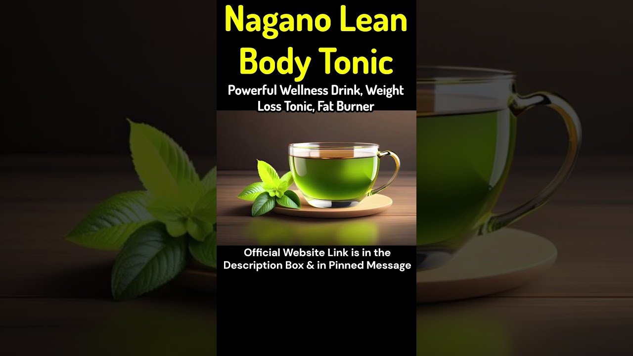 Nagano Lean Body Tonic Review #usa #uk #europe #northamerica #uae #canada #weightloss