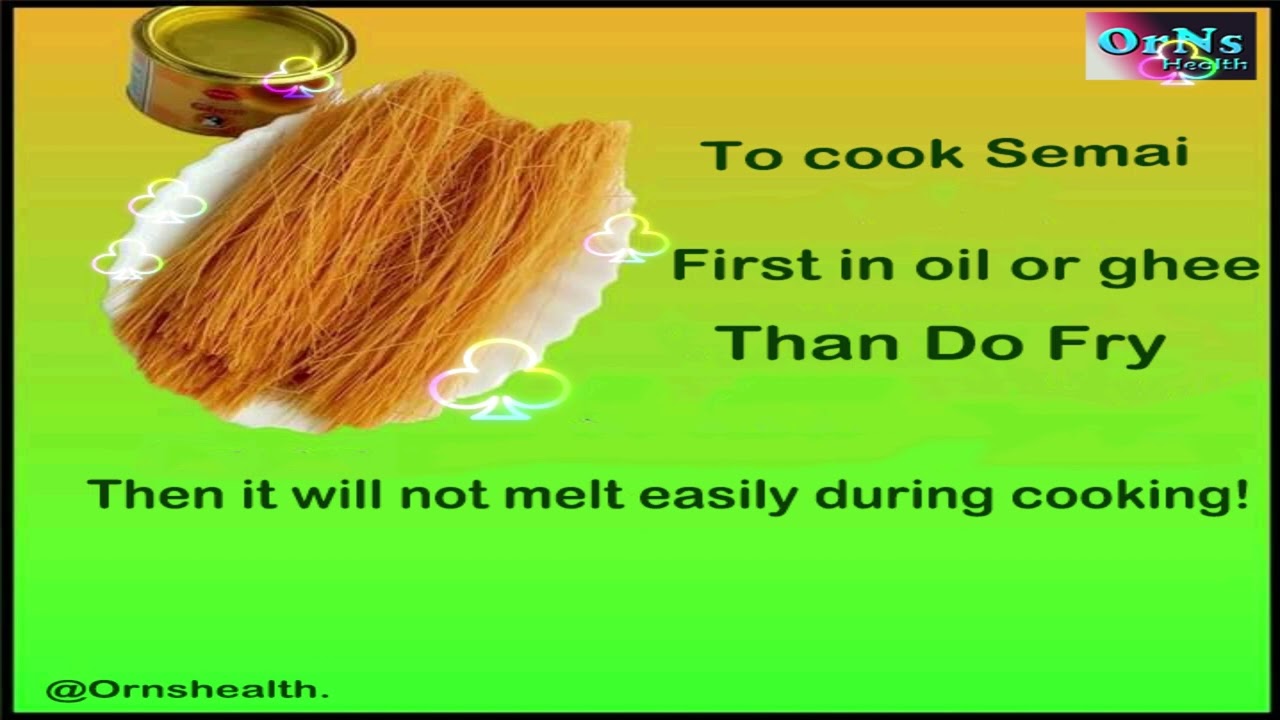 To cook Semai  Natural tips for a healthy lifestyle By OrNS Health 21