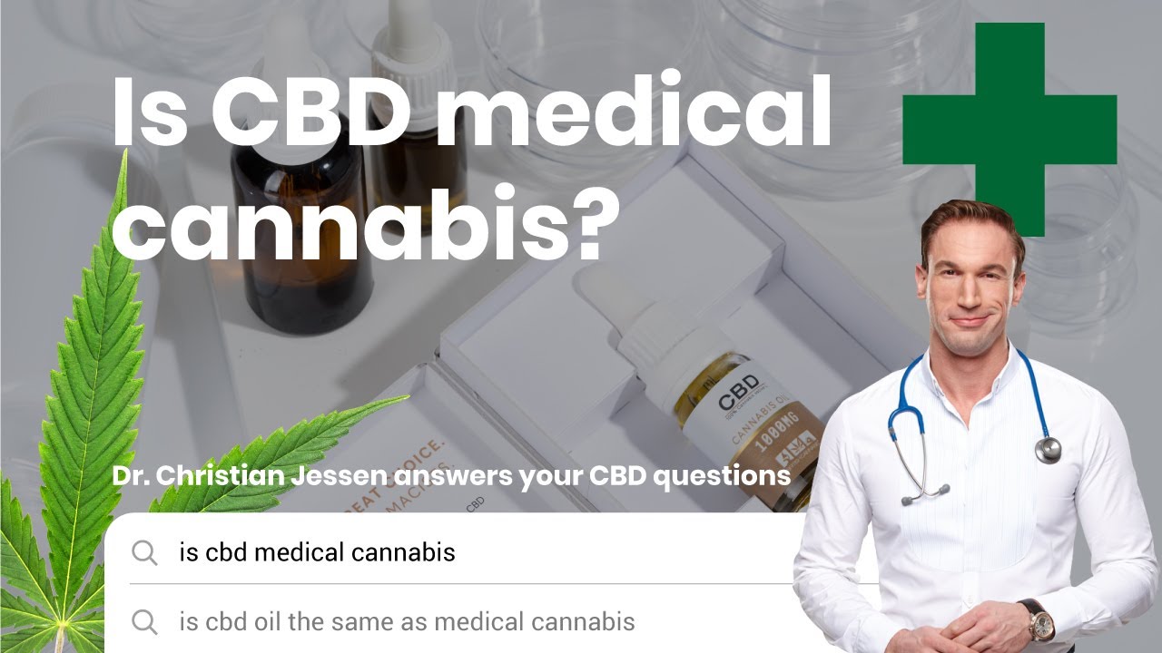 Is CBD Medical Cannabis?