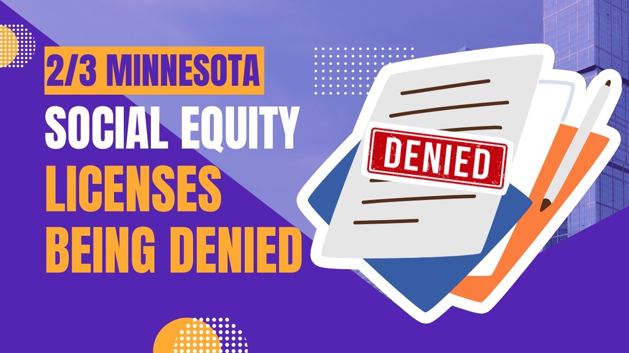 Two-thirds Minnesota social equity cannabis license applicants denied for inadequate documentation