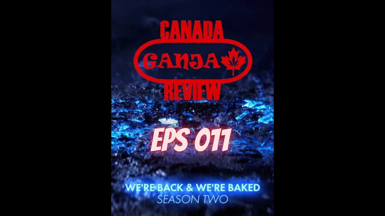 We Review Lemon Meringue Pie by Tweed in Episode 11 Season 2 of Canada Ganja Review