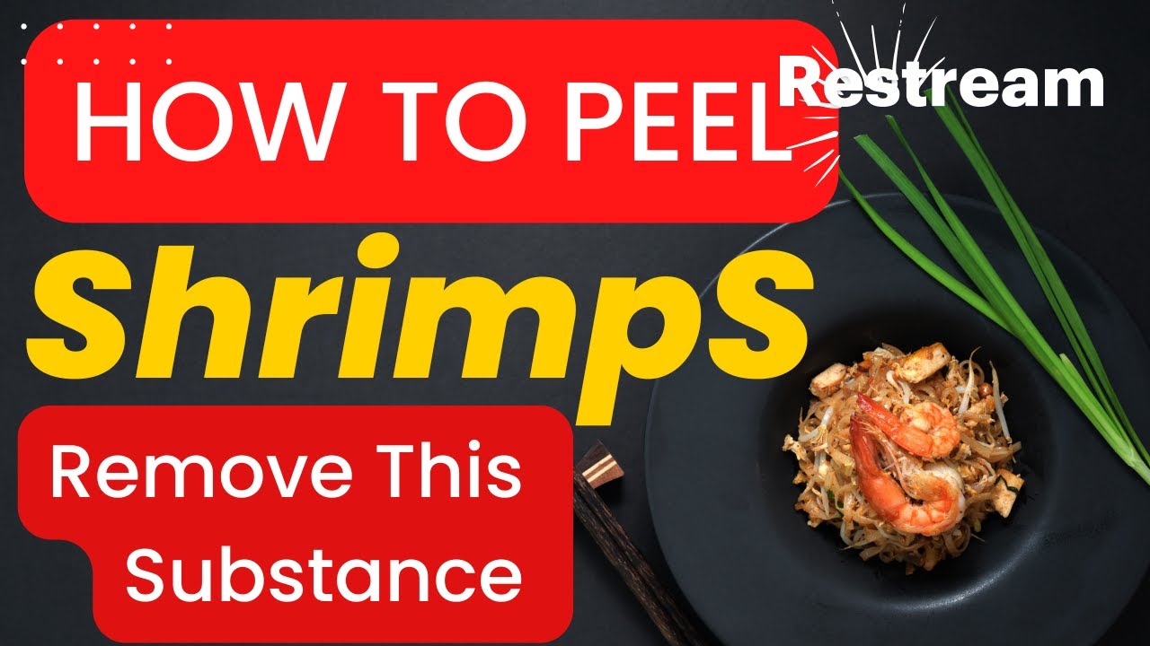 How To  Properly Peel Shrimps & Discover Their Amazing Health Benefits!