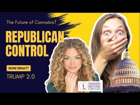 Republican Control of Congress, so how will federal reform work now? Cannabis Coast to Coast News