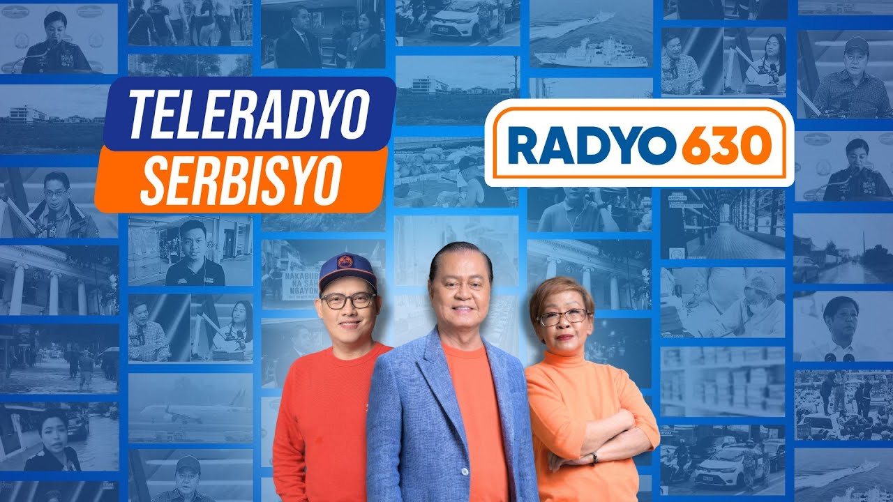 LIVE: Radyo 630, Teleradyo Serbisyo | 25 November 2024