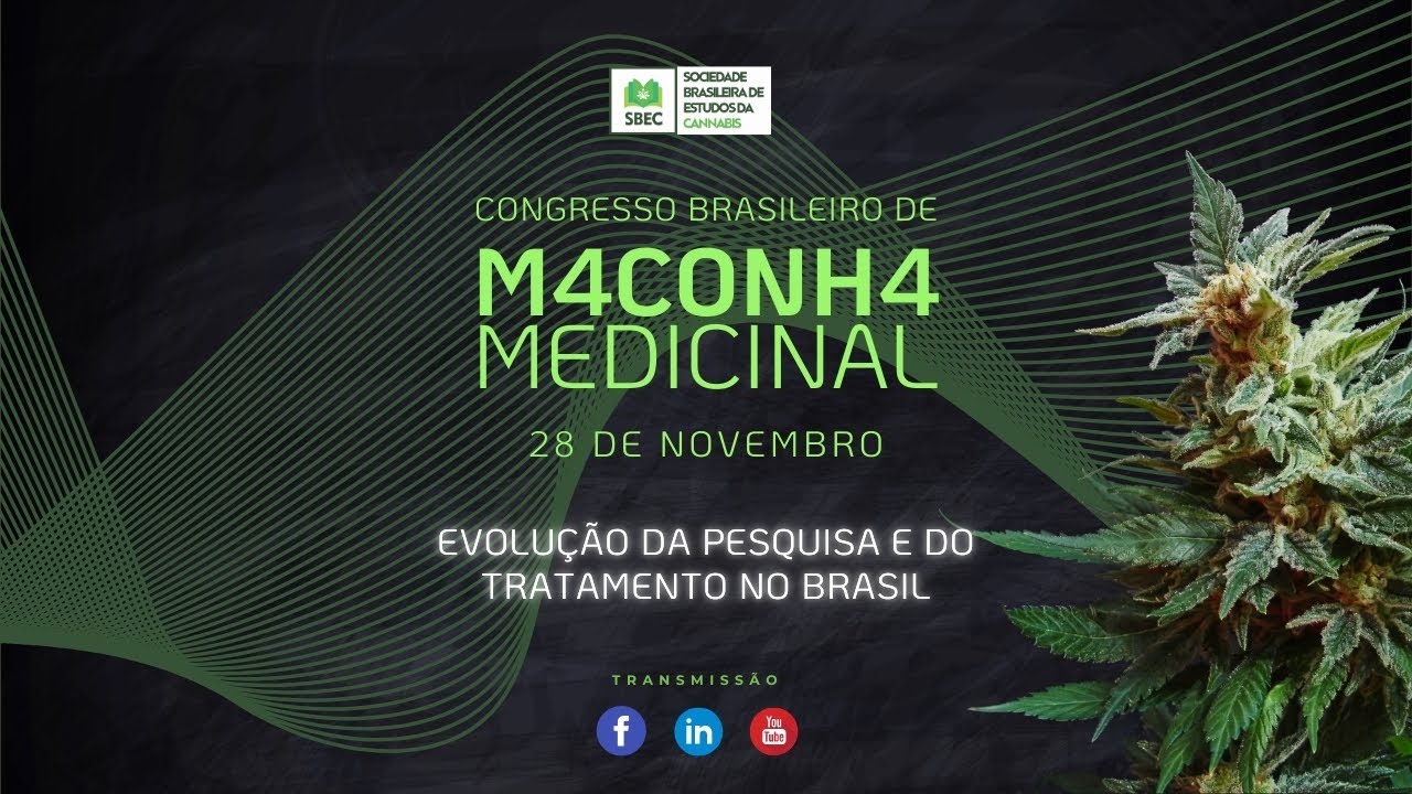 CONGRESSO BRASILEIRO DE MACONHA MEDICINAL