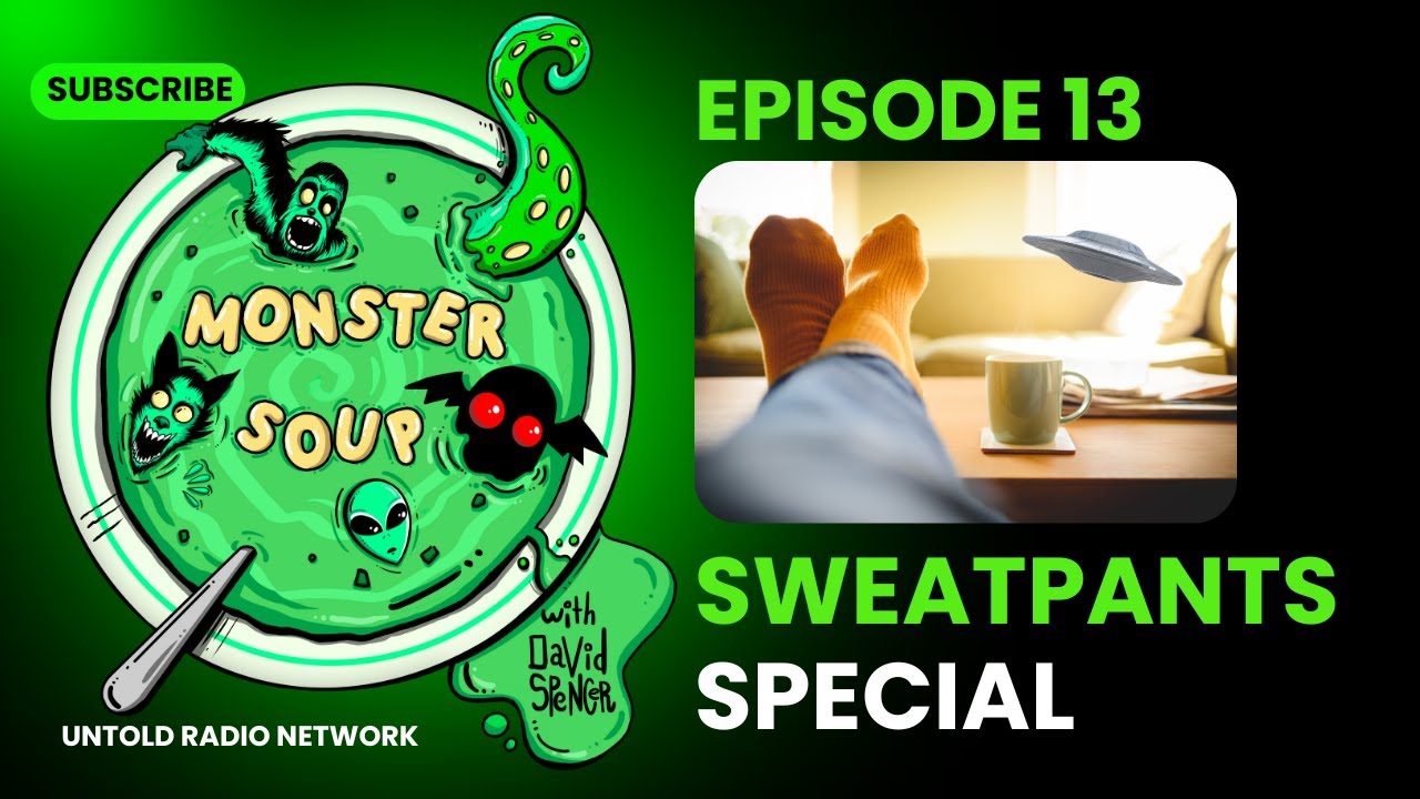 Sweatpants Special | Monster Soup #13