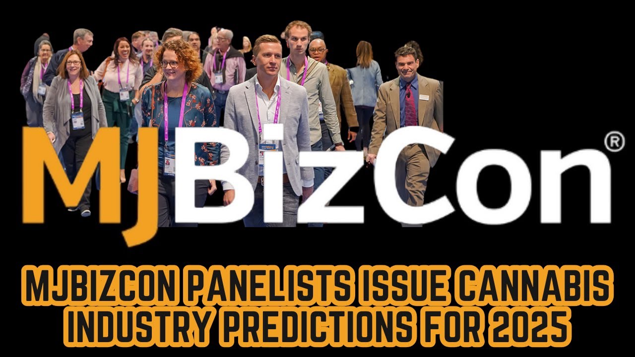 MJBizCon panelists issue cannabis industry predictions for 2025