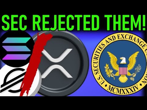 🚨XRP XLM SOL REJECTED BY SEC🚨