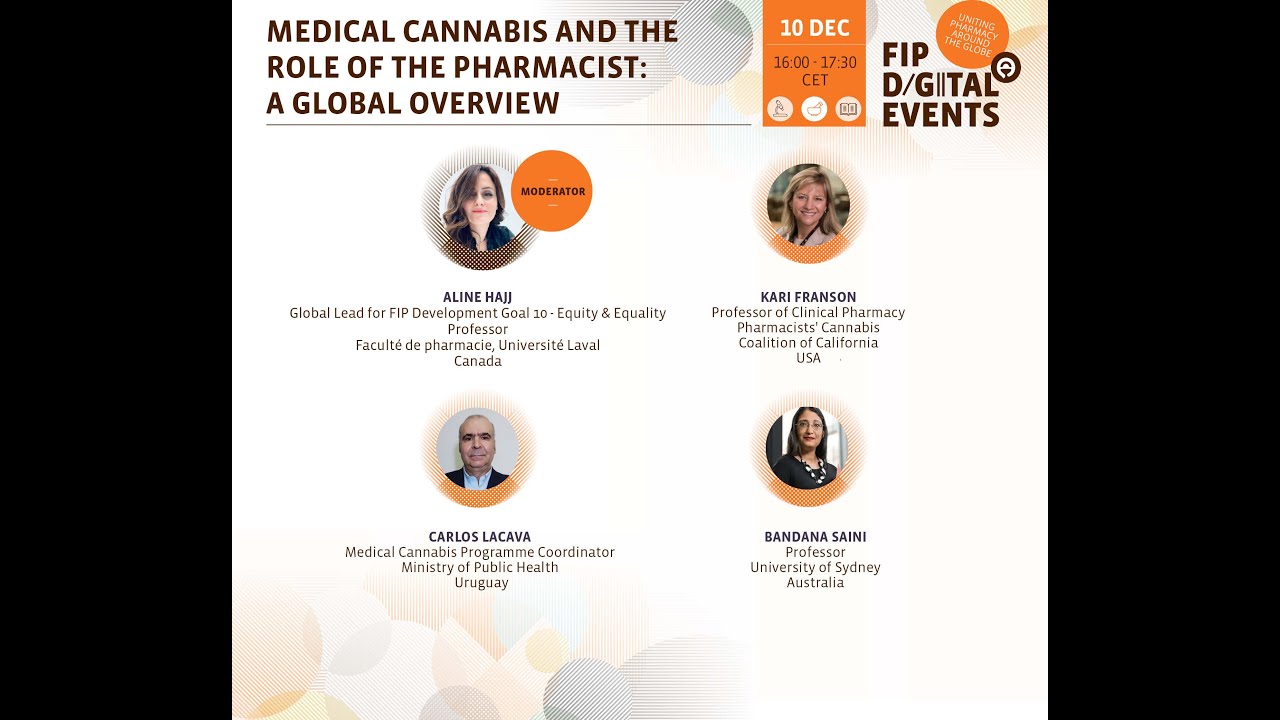 Medical cannabis and the role of the pharmacist: a global overview