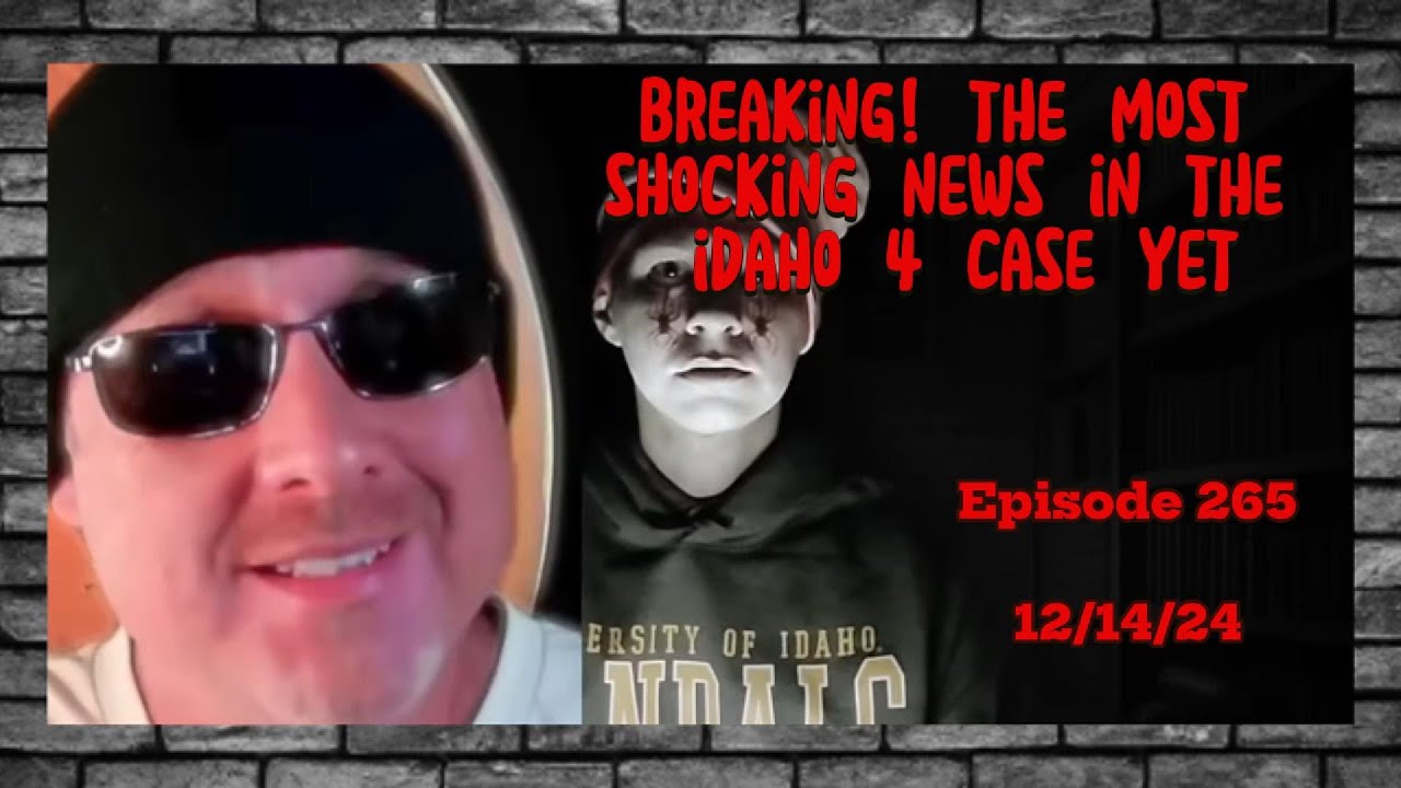 THE REVEALING 265 BREAKING NEWS IN THE KOHBERGER CASE!  SHOCKING CONNECTION ARYAN KNIGHTS #idaho4