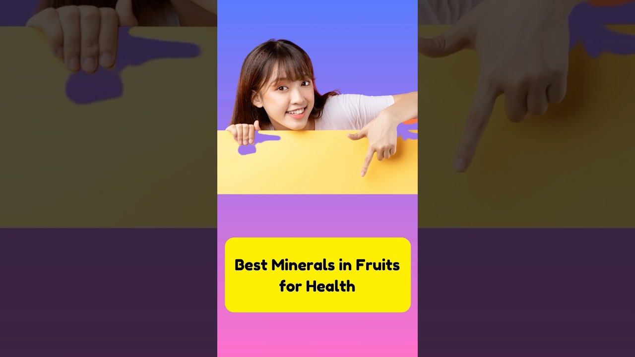 Best Minerals in Fruits for Health #shorts #healthtips #ytshorts