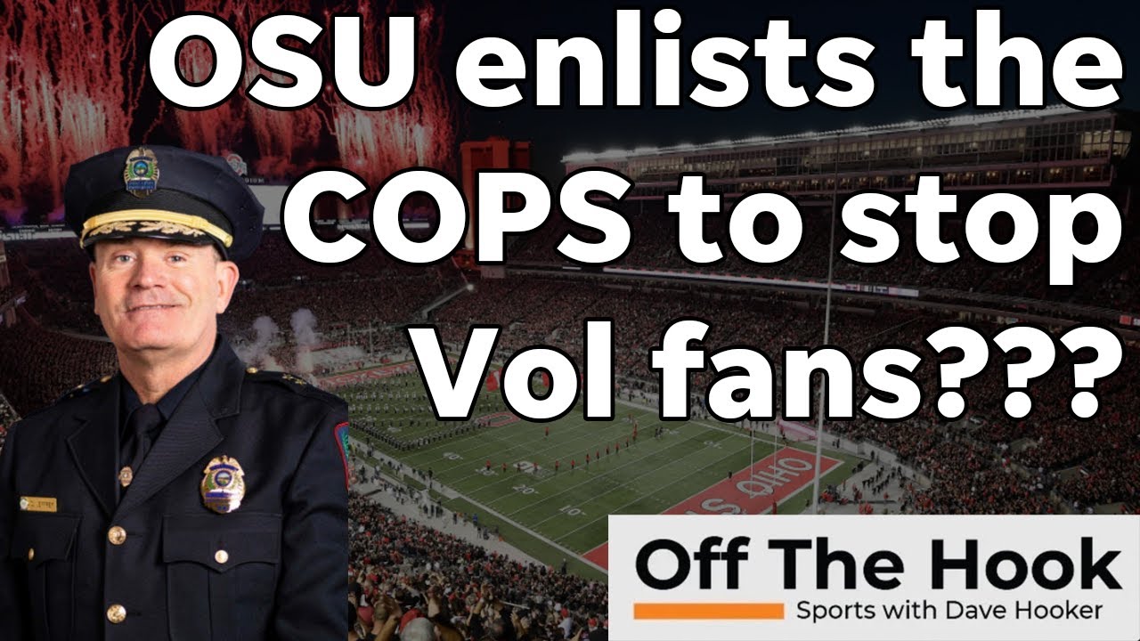 Ohio St. EMBARRASSES itself with police, AD addressing Vols fans