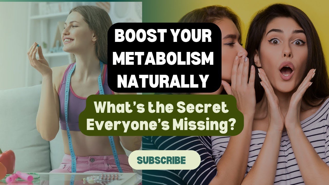 How to boost your metabolism naturally? How to Improve Your Metabolism