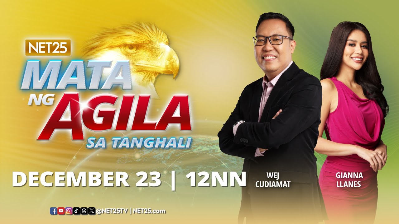 Mata ng Agila sa Tanghali – December 23, 2024