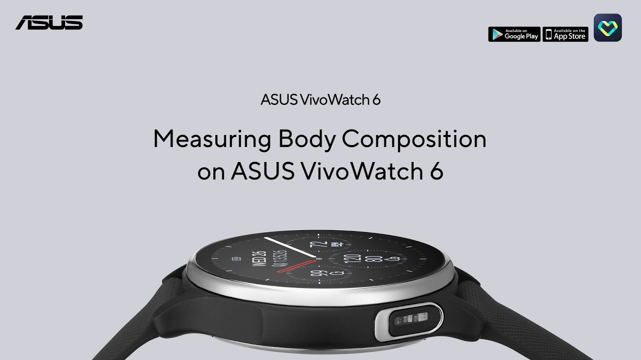 Measuring Body Composition on ASUS VivoWatch 6