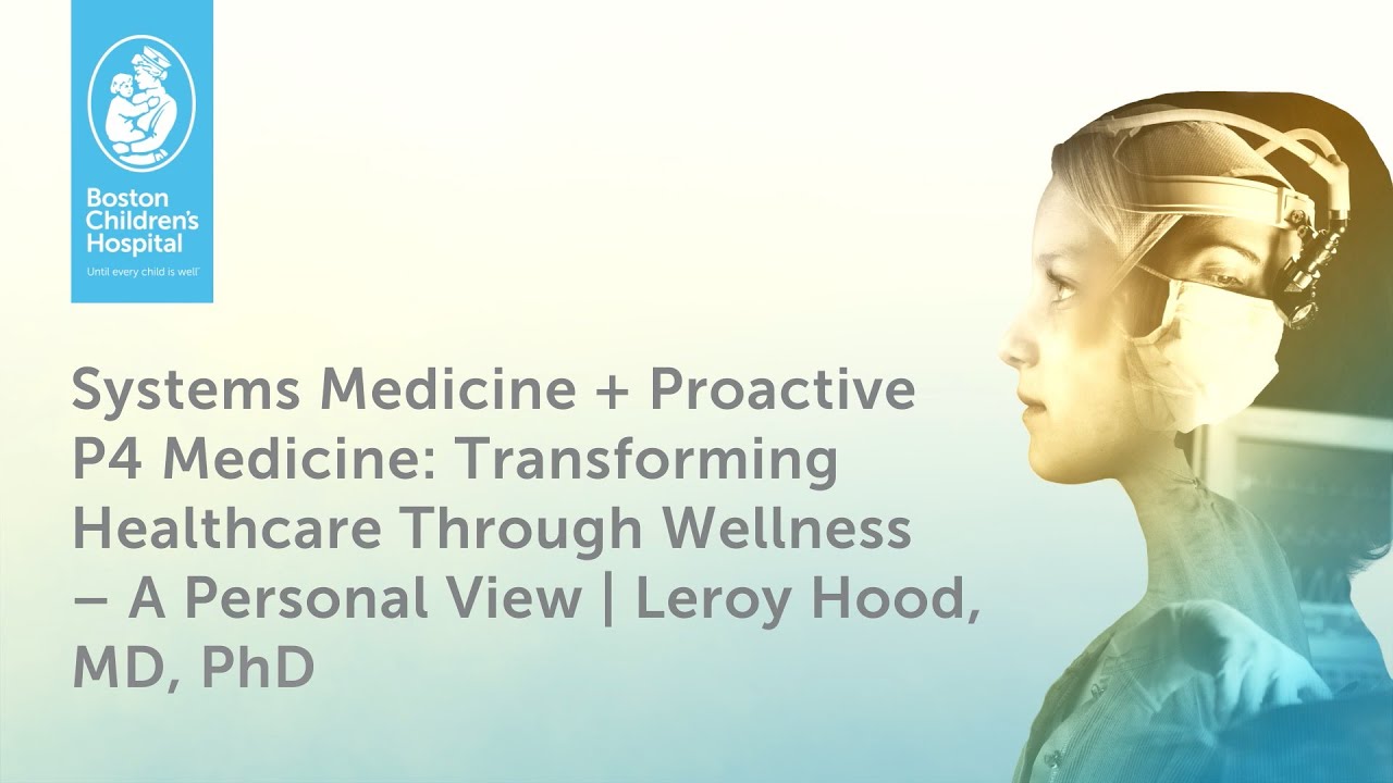 Systems Medicine + Proactive P4 Medicine: Transforming Healthcare Through Wellness – A Personal View