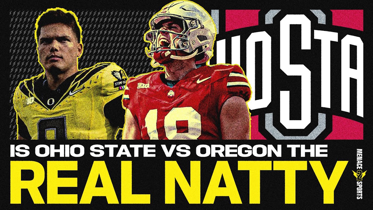 Why Ohio State vs Oregon is the REAL College Football National Championship