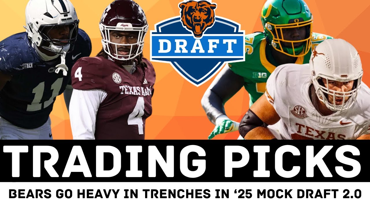 Bears TRADE BACK & UP Picks, Go All Trenches in 1st 4 rounds in 2025 Mock Draft 2.0. Bears News