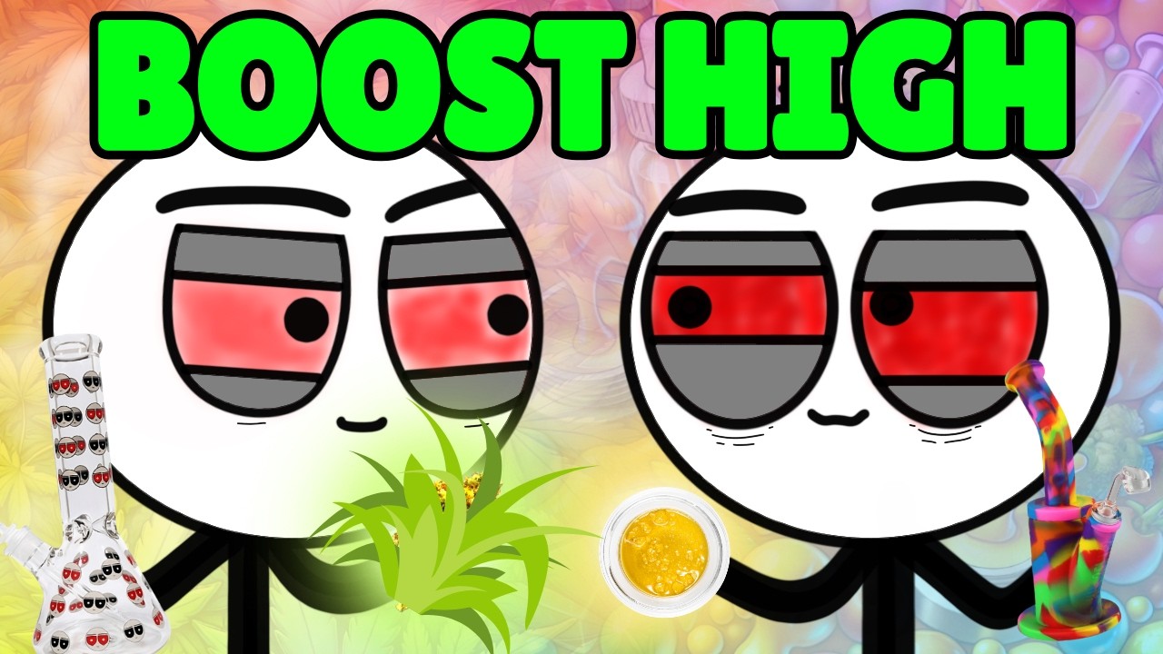 Boost Your High NOW