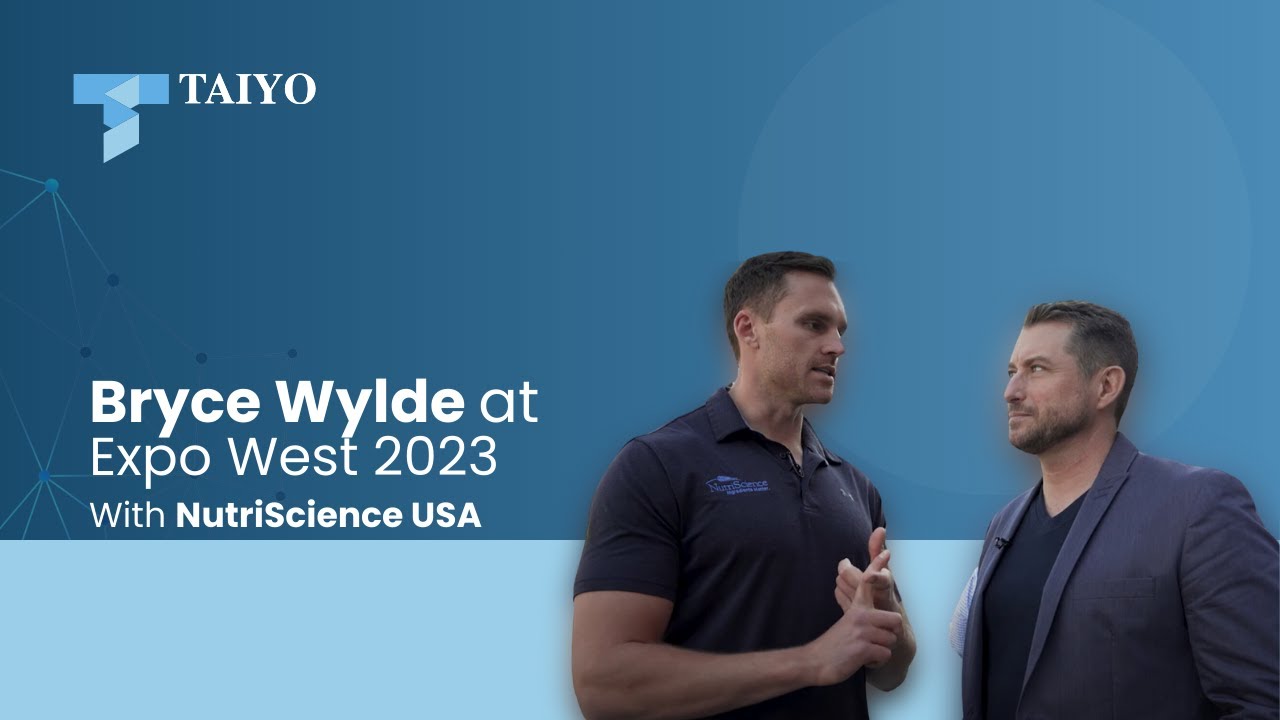 Bruce Wylde at Expo West 2023 with NutriScience USA  | Taiyo