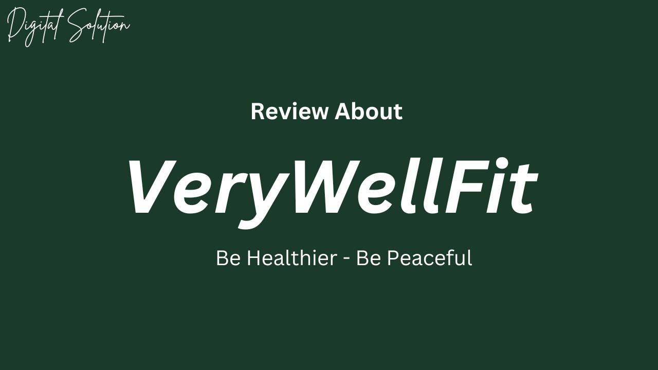 VeryWellFit – Be Healthier , Be Peaceful | BY DIGITAL SOLUTION #health #wellness #usa #medical