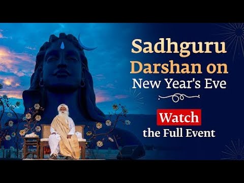 Sadhguru Darshan on New Year's Eve – Live on 31 Dec | 6:30 PM IST, 7 AM CT, 1 PM GMT