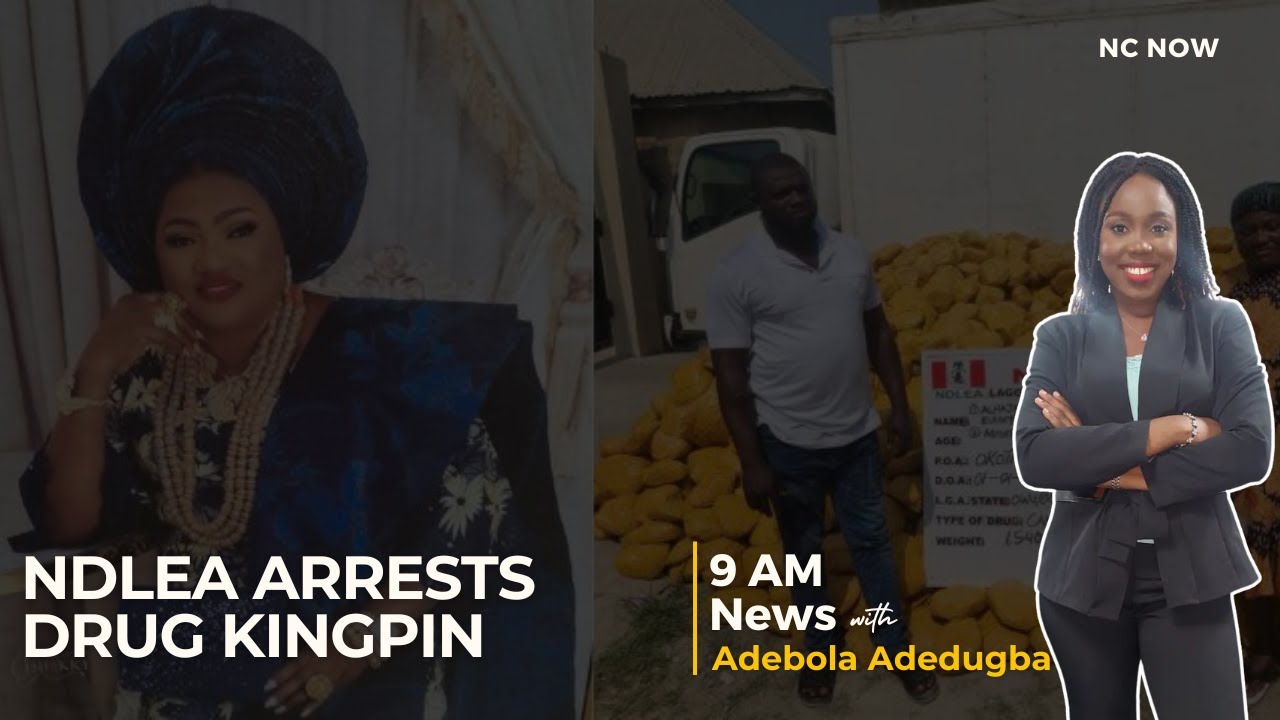 NDLEA Cracks Down on Drug Traffickers, Arrests Kingpin and Filmmaker  – 9 AM News 6 January, 2024